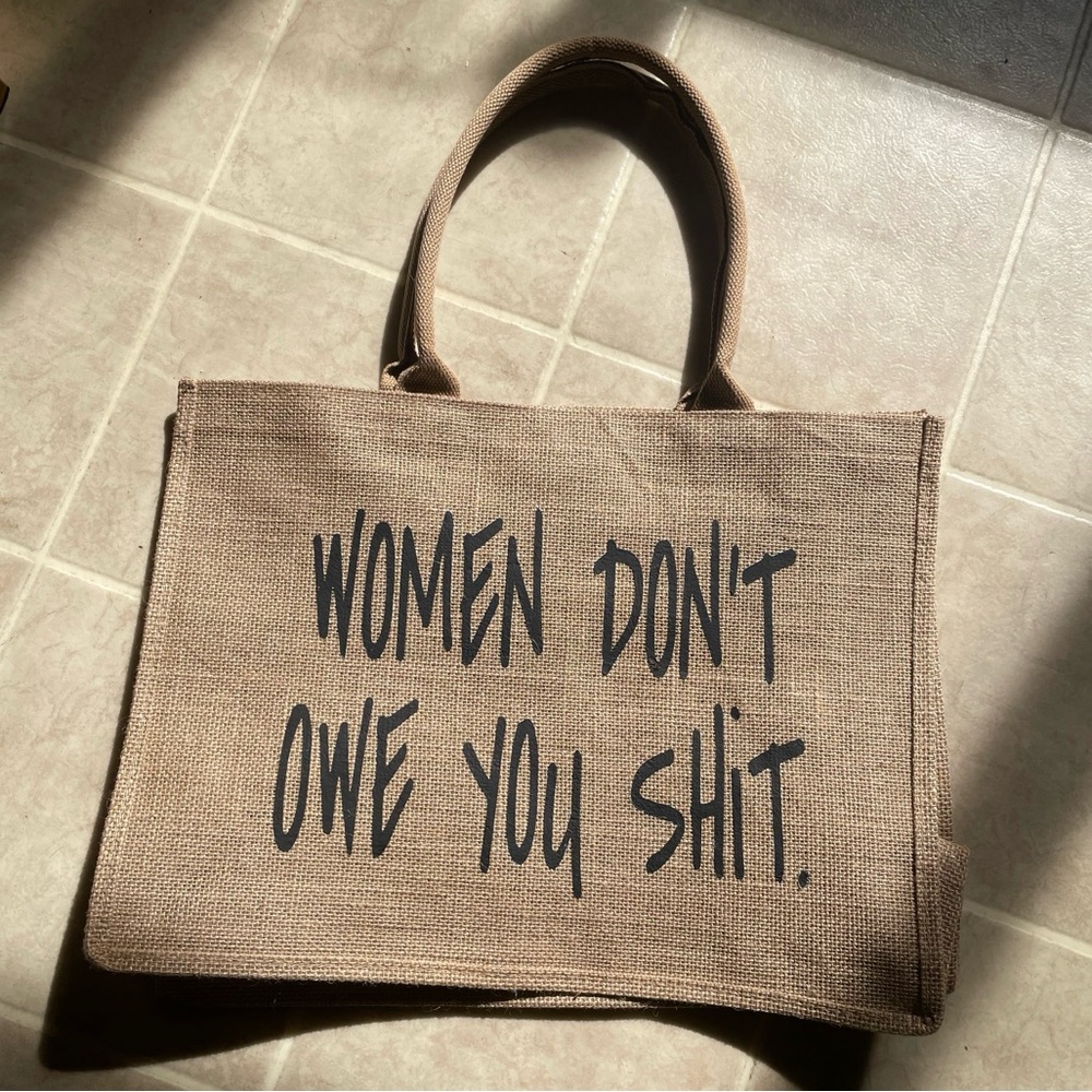 Large “Women Don’t Owe You” Beach Tote